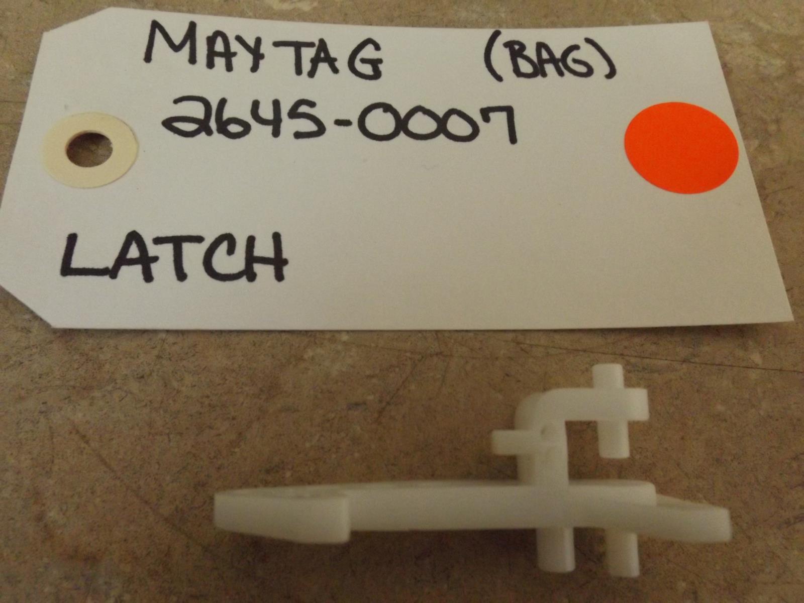 MAYTAG MICROWAVE 2645-0007 LATCH (NEW) MAYTAG MICROWAVE 2645-0007 LATCH (NEW)